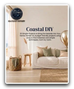 20 simple, room by room DIY projects to build the coastal feeling yourself, using basic tools and easy to find materials. 60 pages, instant digital delivery, €34.90 one time payment.